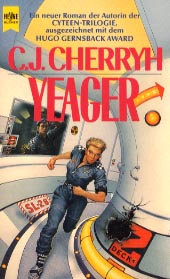 C. J. Cherryh: Yeager (Heyne 1991)